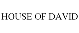 HOUSE OF DAVID trademark