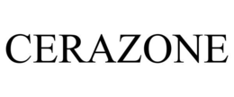 CERAZONE trademark