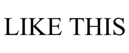 LIKE THIS trademark