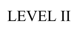 LEVEL II trademark
