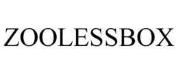 ZOOLESSBOX trademark