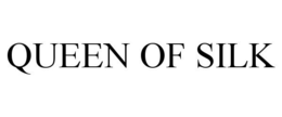 QUEEN OF SILK trademark