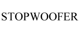 STOPWOOFER trademark