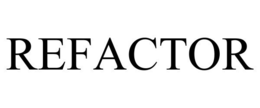 REFACTOR trademark