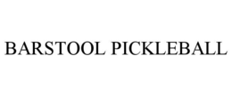BARSTOOL PICKLEBALL trademark