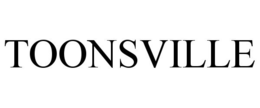TOONSVILLE trademark