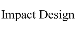 IMPACT DESIGN trademark