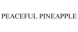 PEACEFUL PINEAPPLE trademark