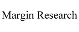 MARGIN RESEARCH trademark