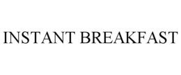 INSTANT BREAKFAST trademark