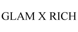GLAM X RICH trademark