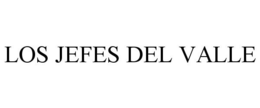 LOS JEFES DEL VALLE trademark