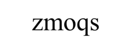 ZMOQS trademark