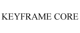 KEYFRAME CORE trademark