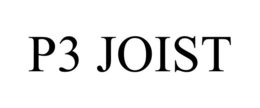 P3 JOIST trademark