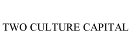 TWO CULTURE CAPITAL trademark