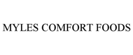 MYLES COMFORT FOODS trademark