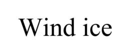 WIND ICE trademark