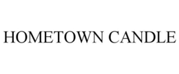 HOMETOWN CANDLE trademark