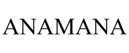 ANAMANA trademark