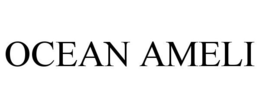 OCEAN AMELI trademark