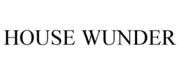 HOUSE WUNDER trademark