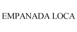 EMPANADA LOCA trademark