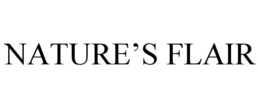 NATURE'S FLAIR trademark
