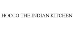 HOCCO THE INDIAN KITCHEN trademark