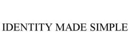 IDENTITY MADE SIMPLE trademark