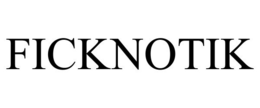 FICKNOTIK trademark