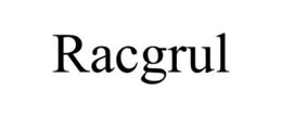 RACGRUL trademark