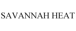 SAVANNAH HEAT trademark