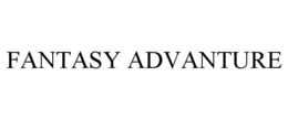 FANTASY ADVANTURE trademark