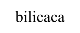 BILICACA trademark