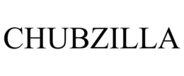 CHUBZILLA trademark
