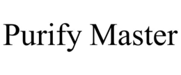 PURIFY MASTER trademark