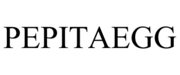 PEPITAEGG trademark