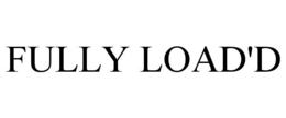 FULLY LOAD'D trademark