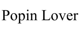 POPIN LOVER trademark