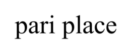 PARI PLACE trademark