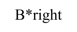 B*RIGHT trademark