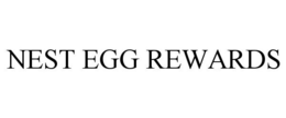 NEST EGG REWARDS trademark