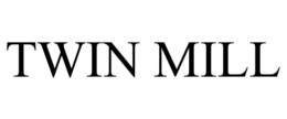 TWIN MILL trademark