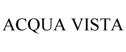 ACQUA VISTA trademark