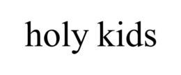 HOLY KIDS trademark