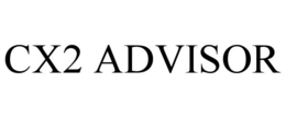 CX2 ADVISOR trademark