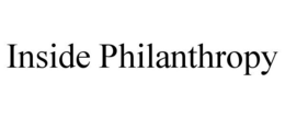 INSIDE PHILANTHROPY trademark