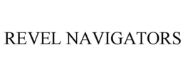 REVEL NAVIGATORS trademark