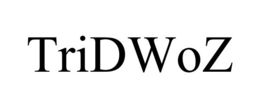 TRIDWOZ trademark